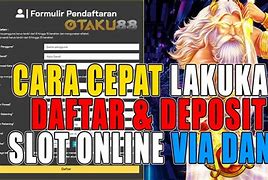 Cara Masuk Id Slot Online Via Dana Terlengkap